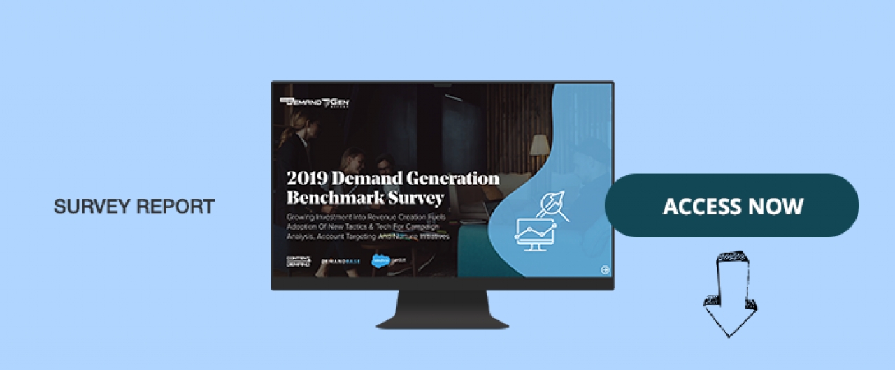 2019 Demand Generation Benchmark Survey Report