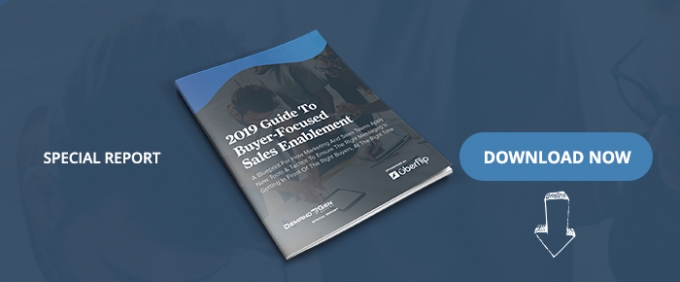 2019 Guide To Buyer-Focused Sales Enablement